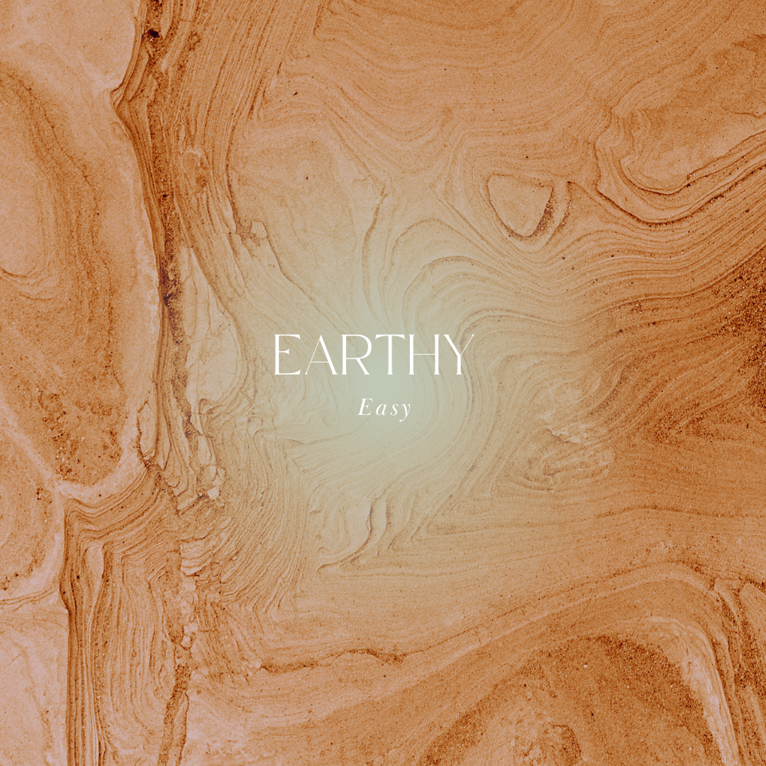 Earthy Ease