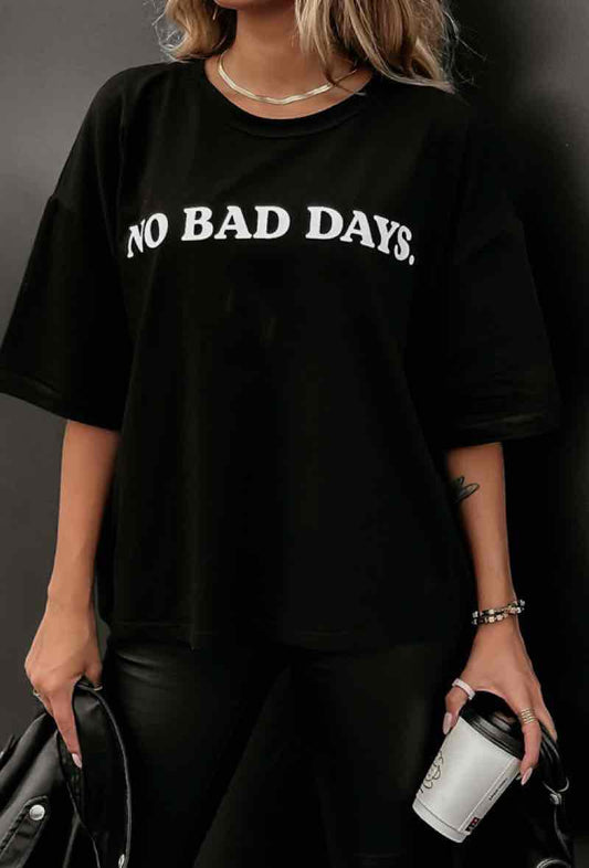 No Bad Days Black - T-shirt